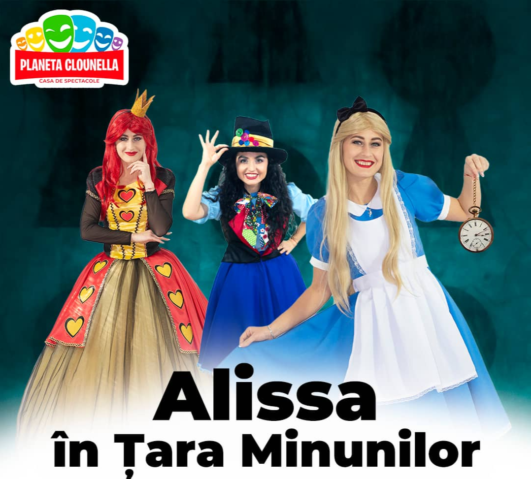 Bilete la Spectacol Alissa in Tara Minunilor - Teatrul Planeta Clounella - Pret Bilete, Repertoriu